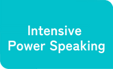 Intensive Power Speaking