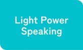 Light Power Speaking